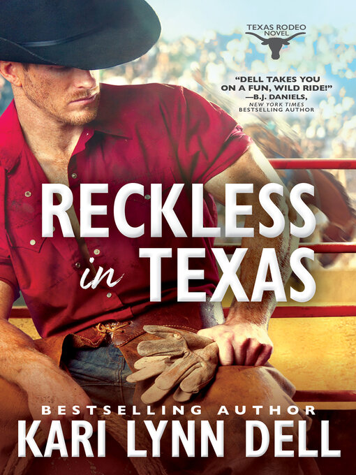 Title details for Reckless in Texas by Kari Lynn Dell - Wait list
